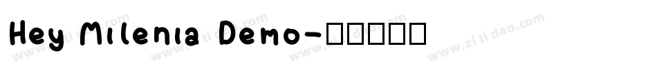 Hey Milenia Demo字体转换